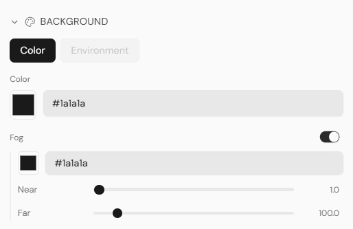 Background section with a Color / Environment toggle, a background color field, and a Fog toggle with color, Near, and Far sliders.