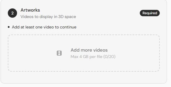 Upload step Artworks section with a dashed drop area labeled Add more videos, Max 4 GB per file.